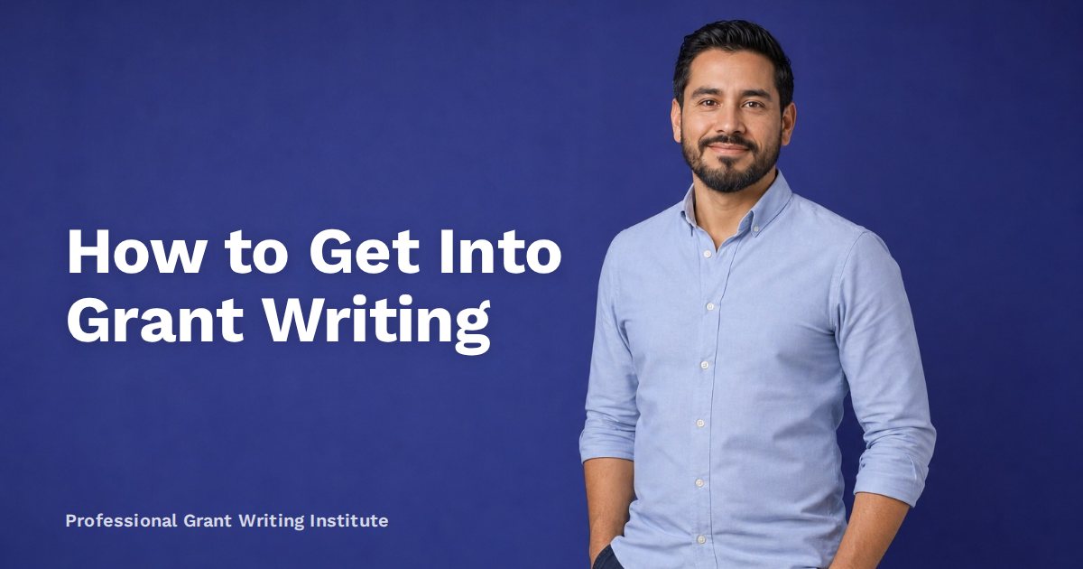 How to Get Into Grant Writing