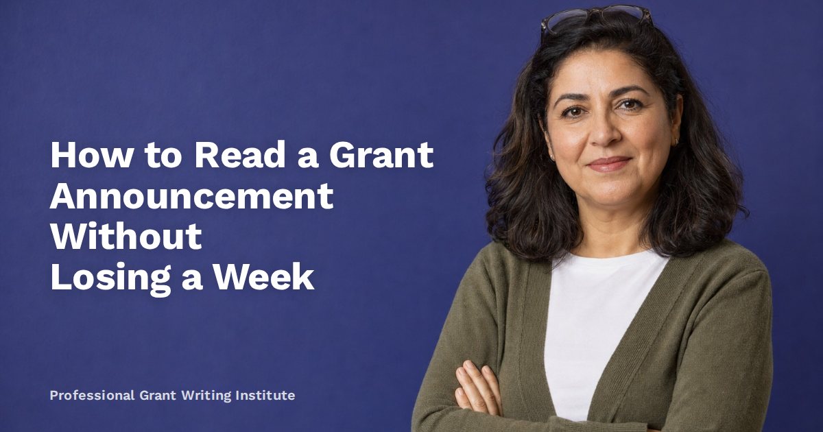 How to Read a Grant Announcement Without Losing a Week