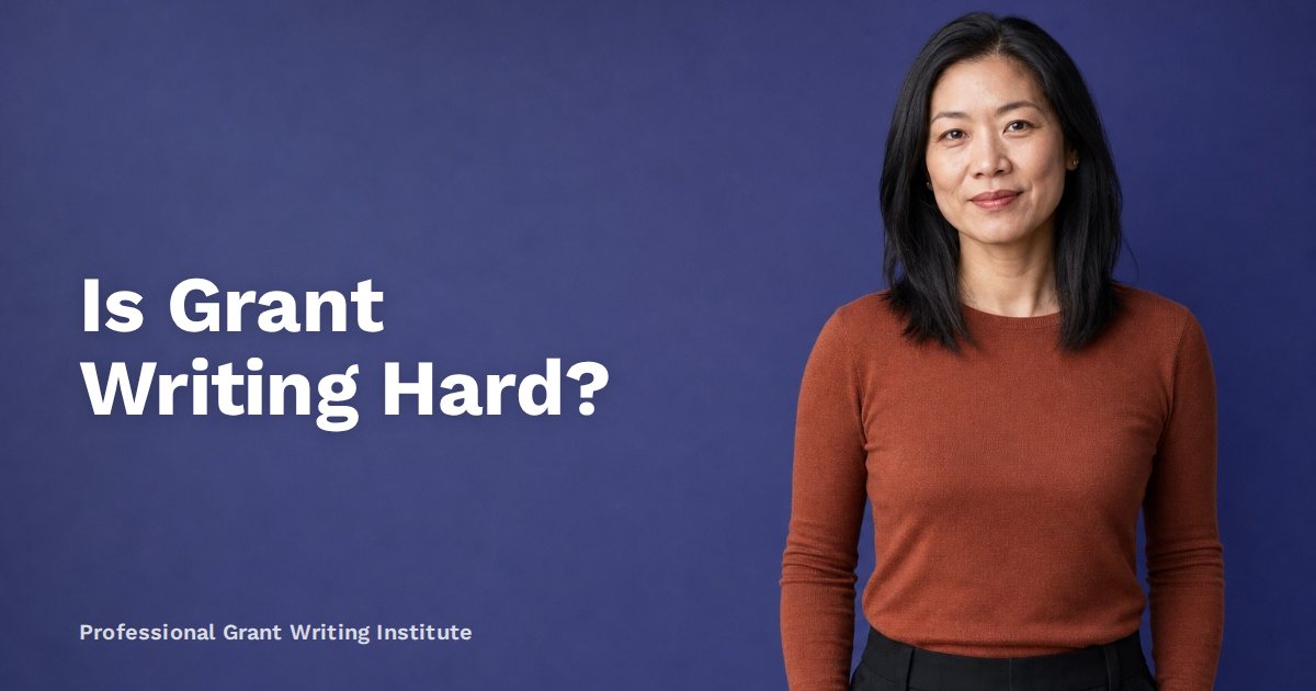 Is Grant Writing Hard?